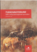 Prof. Dr. Fehér Károly,Horváth Péter,Wellesz Tibor - Tudásvagyonunk