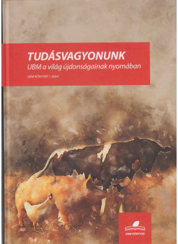 Prof. Dr. Fehér Károly, Horváth Péter, Wellesz Tibor - Tudásvagyonunk Prof. Dr. Fehér Károly, Horváth Péter, Wellesz Tibor - Tudásvagyonunk, null 2019 antikvár könyv