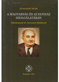 Javorniczky István - A magyarság és az egyház szolgálatában
