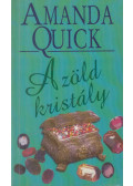 Amanda Quick - A zöld kristály
