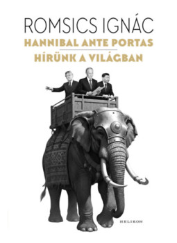 Romsics Ignác - Hannibal ante portas Romsics Ignác - Hannibal ante portas, null 2026 antikvár könyv