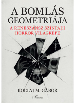 Koltai M. Gábor - A bomlás geometriája Koltai M. Gábor - A bomlás geometriája, null 2026 antikvár könyv