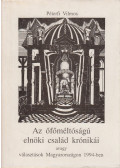 Péterfi Vilmos - Az őfőméltóságú elnöki család krónikái