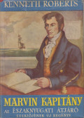 Kenneth Roberts - Marvin kapitány