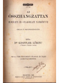 Kesztler Lőrinc Dr. - Az összhangzattan elméleti és gyakorlati tankönyve