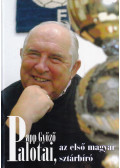 Papp Győző - Palotai, az első magyar sztárbíró (dedikált)