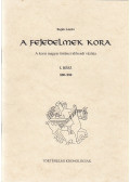 Baják László - A fejedelmek kora