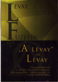 Ábrám Tibor,Gyulai Éva - "A Lévay" és Lévay