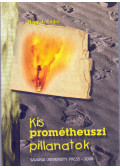 Nagy J. Endre - Kis prométheuszi pillanatok