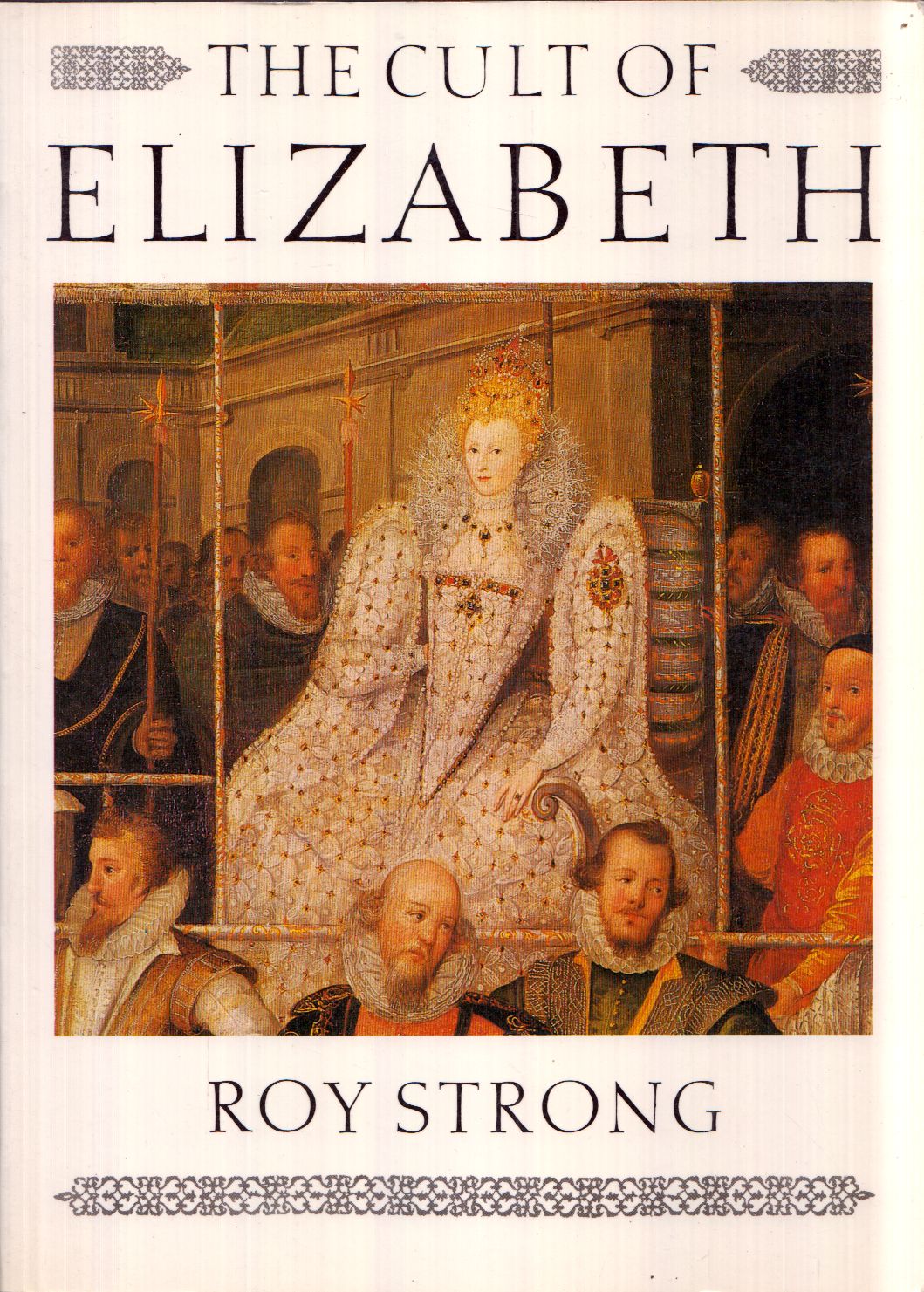 Roy Strong - The Cult of Elizabeth