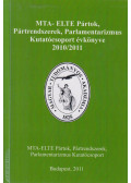 Réfi Attila,Sziklai István - MTA-ELTE Pártok, Pártrendszerek, Parlamentarizmus Kutatócsoport évkönyve 2010/2011