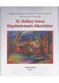 Magyar László (szerk.) - XI. Hollósy Simon Képzőművészeti Alkotótábor