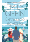 Emily Giffin - Életre szóló egyezség
