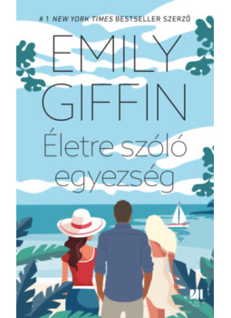 Emily Giffin - Életre szóló egyezség, null 2026 antikvár könyv