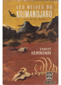 Ernest Hemingway - Les neiges du Kilimandjaro