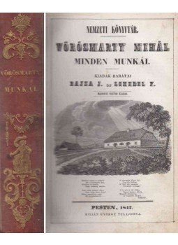 Vörösmarty Mihály - Vörösmarty Mihál minden munkái Vörösmarty Mihály - Vörösmarty Mihál minden munkái, Pest 1847 antikvár könyv