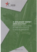 Ötvös István,Trieber Péter - A dolgozó népet szolgálták?
