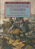 Safáry Endre,Zachar József - Nyolcvan nyár nyeregben