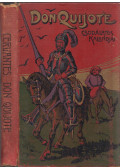 Miguel de Cervantes Saavedra - Az elmés nemes Don Quijote de la Mancha