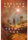 Zsoldos Péter - Távoli tűz