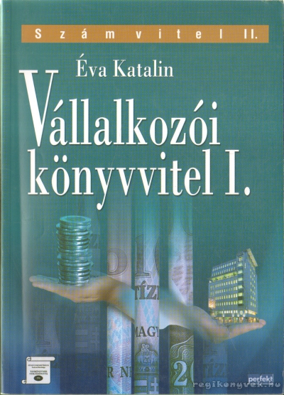 Éva Katalin - Vállalkozói könyvvitel I.