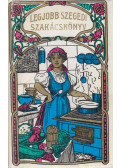 Sárosi Bella - Legjobb szegedi szakácskönyv (reprint)