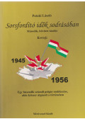 Pataki László - Sorsfordító idők sodrásában (dedikált)