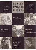 Herczog Mária (szerk.) - Család, Gyermek, Ifjúság 2006/2