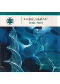 Pegán Attila - Testszobrászat