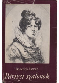 Benedek István - Párizsi szalonok