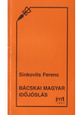 Sinkovits Ferenc - Bácskai magyar időjóslás
