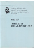 Farkas Péter - Település- és környezetszociológia