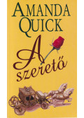 Amanda Quick - A szerető
