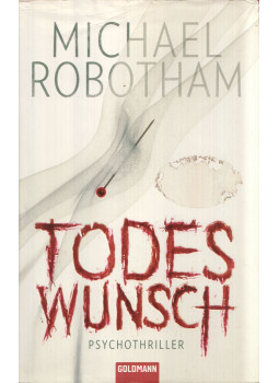 Michael Robotham - Todeswunsch, München 2011 antikvár könyv
