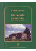 Dupka György - Kárpátalja magyarsága