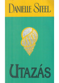 Danielle Steel - Utazás