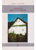 Harkai Imre,Klamár Zoltán - Adorján népi építészete