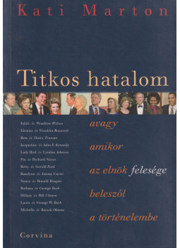 Marton Kati - Titkos hatalom Marton Kati - Titkos hatalom, Budapest 2009 antikvár könyv