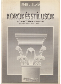 Imreh Zoltánné - Korok és stílusok Imreh Zoltánné - Korok és stílusok, Pomáz 1994 antikvár könyv