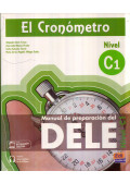 Alejandro Bech Tormo,Ana Isabel Blanco Picado,Carlos Salvador García,María de los Ángeles Villegas Galán - El Cronómetro - Manual de preparación del DELE Nivel C1