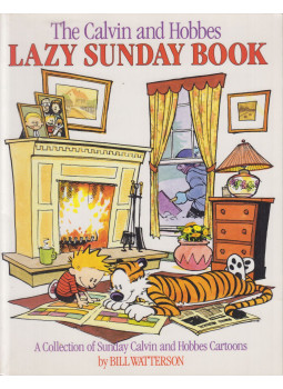 Bill Watterson - The Calvin and Hobbes - Lazy Sunday Book Bill Watterson - The Calvin and Hobbes - Lazy Sunday Book, Kansas City 1992 antikvár könyv