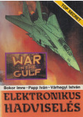 Bokor Imre,Várhegyi István,Papp Iván - Elektronikus hadviselés