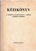 Cser Andor,Imrecze Zoltánné,Pálfy Sándor - Kézikönyv az ideiglenes matemtika-tanterv 7. osztályos anyagának tanításához