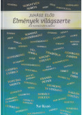 Juhász Előd - Élmények világszerte - Zeneközelben (dedikált)