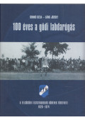 Simkó Géza,Láng József - 100 éves a gödi labdarúgás