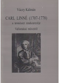 Váczy Kálmán - Carl ​Linné (1707-1778) a természet rendszerezője