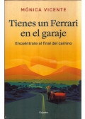 Mónica VicenteTamames - Tienes un Ferrari en el garaje