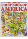 Louisa Somerville - The Usborne First Book of America