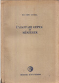 Déry Attila - Üvegipari gépek és műszerek