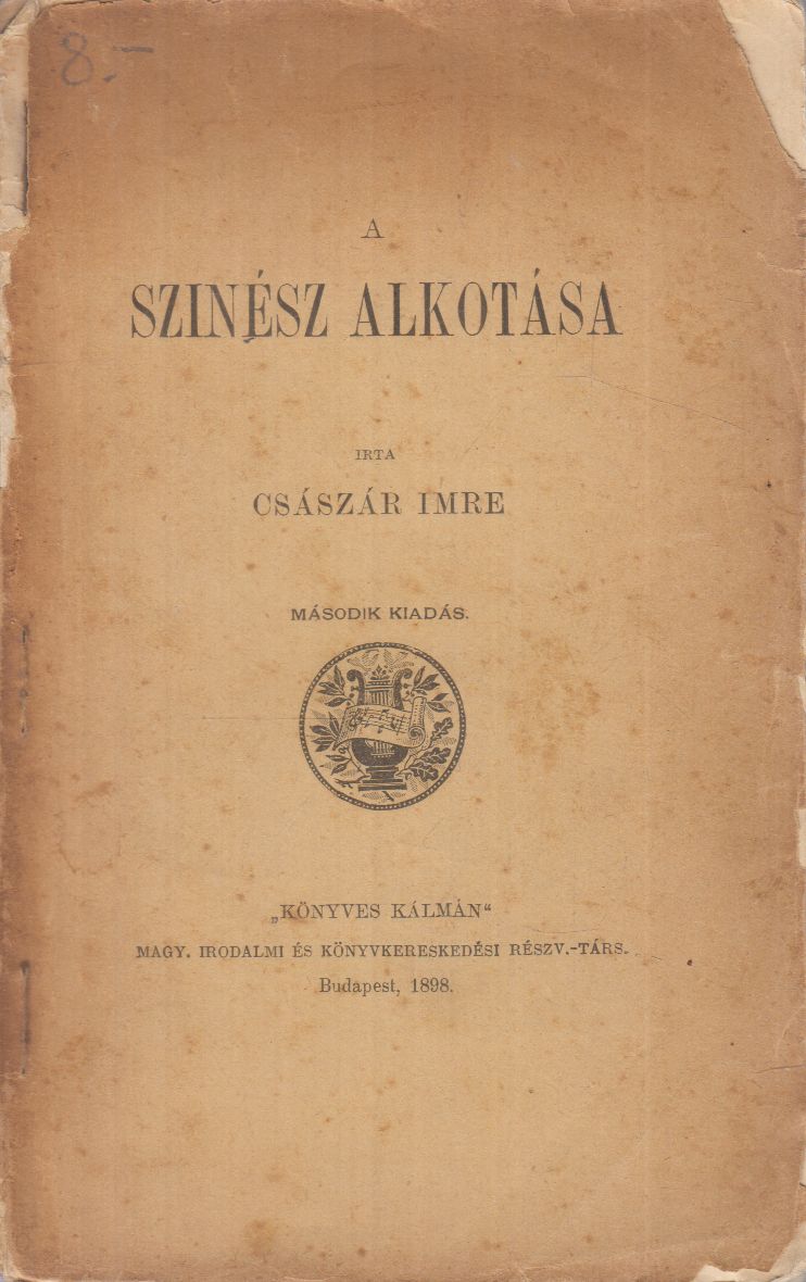 Császár Imre - A színész alkotása